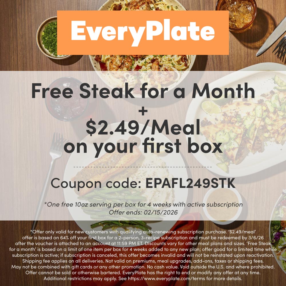 EveryPlate - 50% OFF Your First Box<br>Offer only valid for new customers with qualifying auto-renewing subscription purchase. '50% Off' offer is based on 50% off your first box and expires 21 days after the voucher is attached to an account at 11:59 PM ET. Shipping fee applies on all deliveries. Not valid on premiums, meal upgrades, add-ons, taxes or shipping fees. May not be combined with gift cards or any other promotion. No cash value. Void outside the U.S. and where prohibited. Offer cannot be sold or otherwise bartered. EveryPlate has the right to end or modify any offer at any time. Additional restrictions may apply. See https://www.everyplate.com/terms for more details.