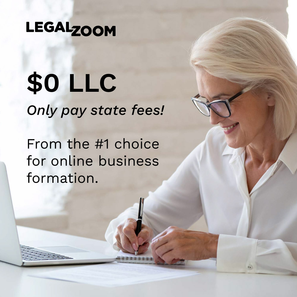 LegalZoom - $0 LLC<br>Only pay state fees!<br>From the #1 choice for online business formation.