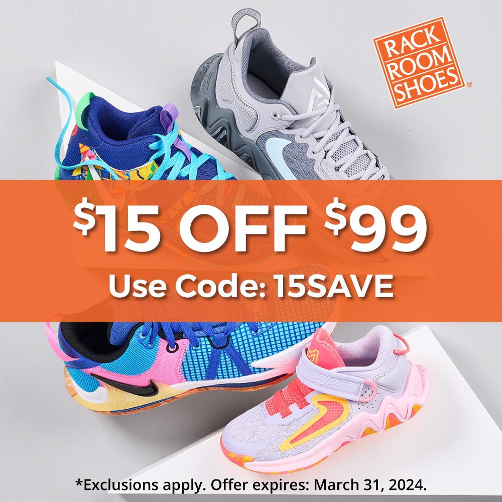 Rack Room Shoes - $15 OFF $99<br> Use Code: 15SAVE<br> *Exclusions apply. Offer expires: March 31, 2024.
