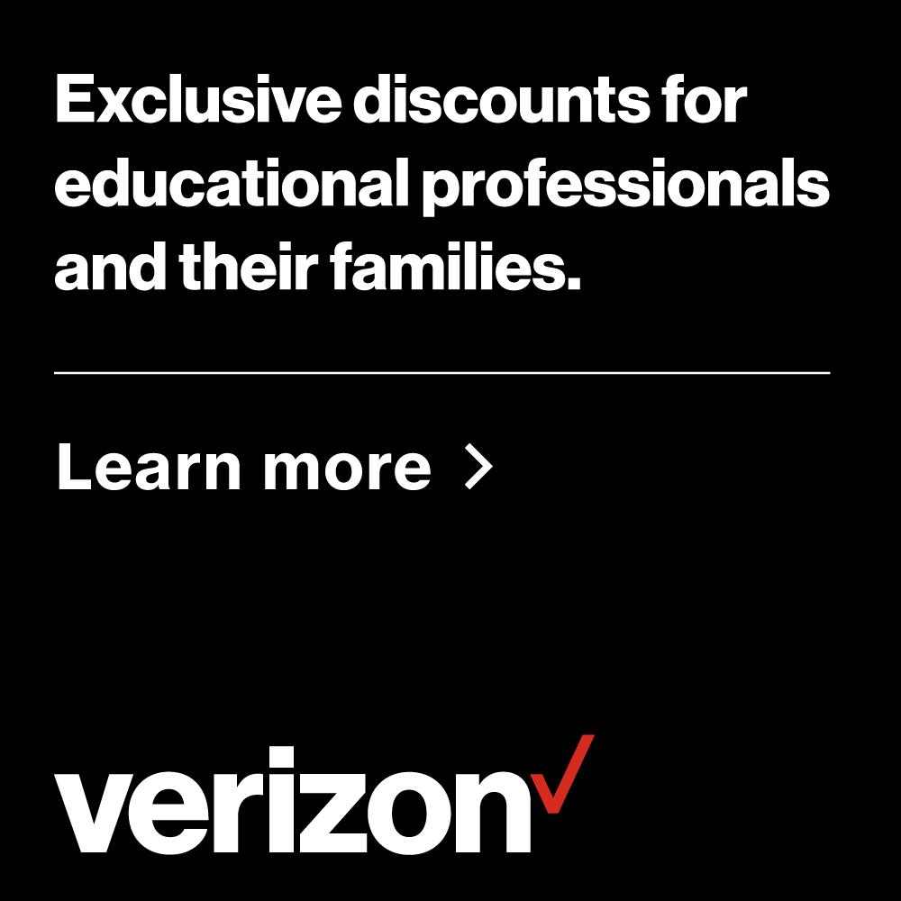 Verizon - Exclusive discounts for educational professionals and their families.
Learn more >